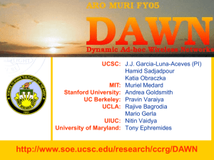 DAWN Overview - UCSC Computer Communication Research