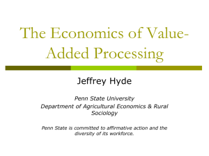 The Economics of Value-Added Processing