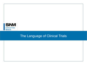 The Language of Clinical Trials - Society of Nuclear Medicine and
