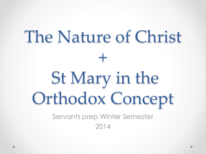 The Nature of Christ and St Mary in the Orthodox Concept
