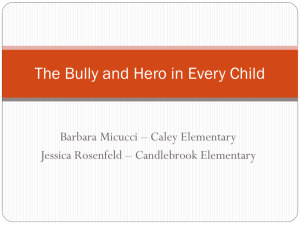 The Bully and Hero in Every Child