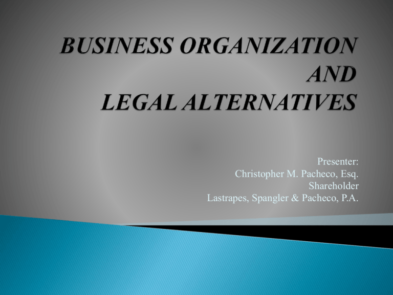 Organization And Legal Alternatives