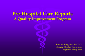 PCR A Quality Improvement Program By Robert Delagi, BS, NREMT-P