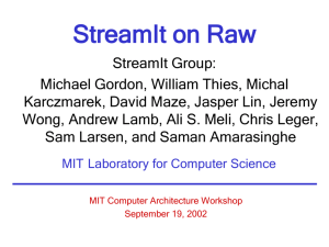 StreamIt-CAW-9-02 - MIT Computer Science and Artificial