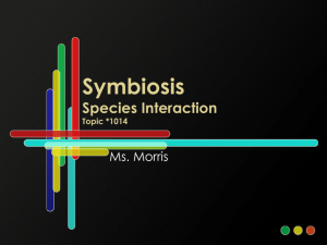 Species Interaction: Symbiosis