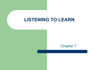 LISTENTING TO LEARN