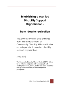 Establishing a user led Disability Support Organisation