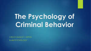 The Psychology of Criminal Behavior