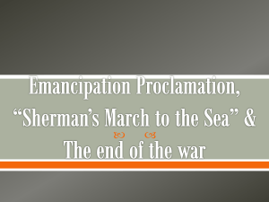 Emancipation Proclamation & Sherman*s March to the Sea