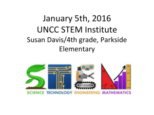 January 5th, 2016 UNCC STEM Institute Susan Davis/4th grade