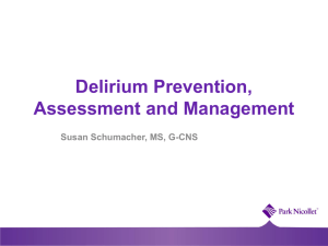 Delirium Prevention, Assessment and Management
