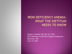 Iron Deficiency Anemia: What the Dietitian Needs to Know