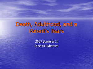 Death, Adulthood, and a Parent's Tears - U