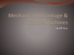 Mechanical Advantage & Simple Machines