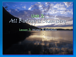 Unit 2: All Biology is Chemistry