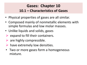 Gases: Chapter 10 10.1 * Characteristics of Gases - APchem-MCC
