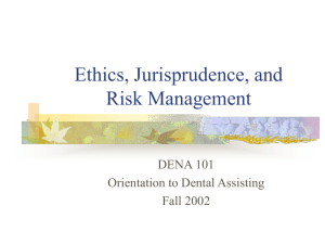 Ethics, Jurisprudence, and Risk Management