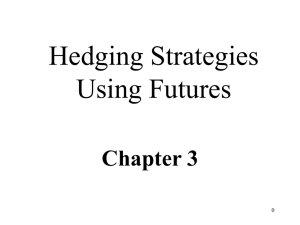 Chapter 3: Hedging strategies using futures