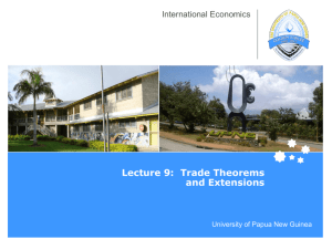 International Economics - Lecture 9 - Trade