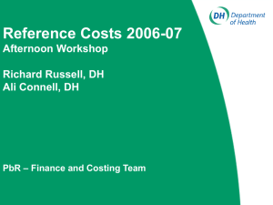 2006-2007 Reference Costs Guidance presentation.