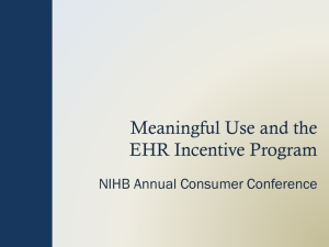 Meaningful Use and the EHR Incentive Program