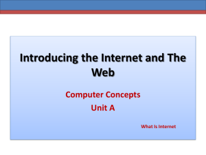 Introducing the Internet and The Web