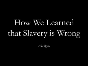 Powerpoint Presentation for "How we Learned that Slavery is Wrong"
