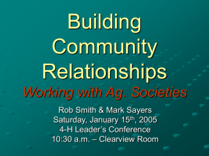 Building Community Relationships Working with Ag. Societies