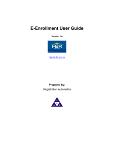 Following are the pre-requisites to get e-Enrolled - e-FBR