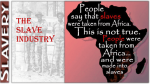 The Beginning of the Slave Industry