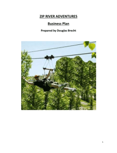 ZIP RIVER ADVENTURES Business Plan Prepared by Douglas