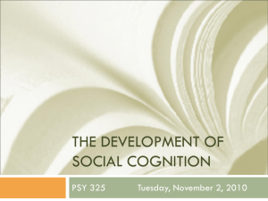 The Development of Social Cognition