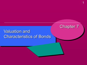 Chapter 7-Bond Valuation