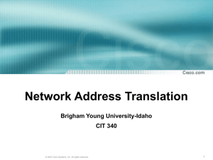 Network Address Translation / Port Address Translation