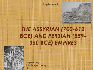 THE ASSYRIAN EMPIRE