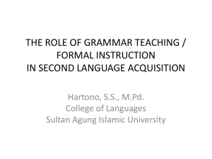 the role of grammar teaching / formal instruction