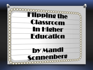 Flipping the Classroom In Higher Education by Mandi Sonnenberg