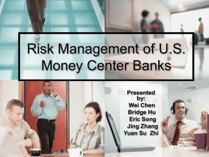 Risk Management of U.S. Money Center Banks