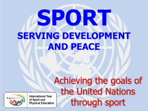 Achieving The Goals of the United Nations Through Sport