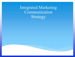 Chapter 14: Integrated Marketing Communication Strategy