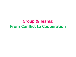 Group & Teams: From Conflict to Cooperation