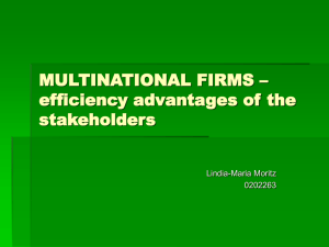 MULTINATIONAL FIRMS – efficiency advantages of the stakeholders