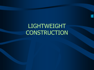 LIGHT WEIGHT CONSTRUCTION