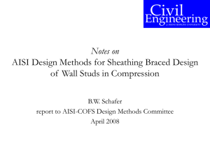 AISI Design Methods for Sheathing Braced Design of Wall Studs in