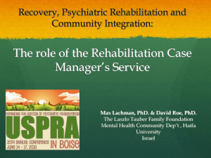 Recovery, Psychiatric Rehabilitation and Community Integration