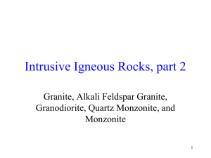 Lab 7 - Granite, Alkali Feldspar Granite, Granodiorite, Monzonite