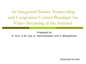 An Integrated Source Transcoding and Congestion Control