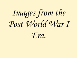 Images from the Post World War I Era.
