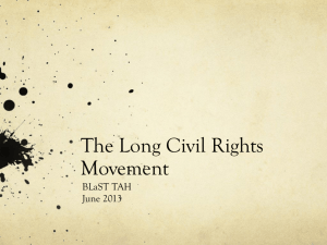 1 The Long Civil Rights Movement, Dr. Aaron Sheehan-Dean