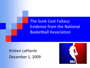 The Sunk Cost Fallacy: Evidence from the National Basketball